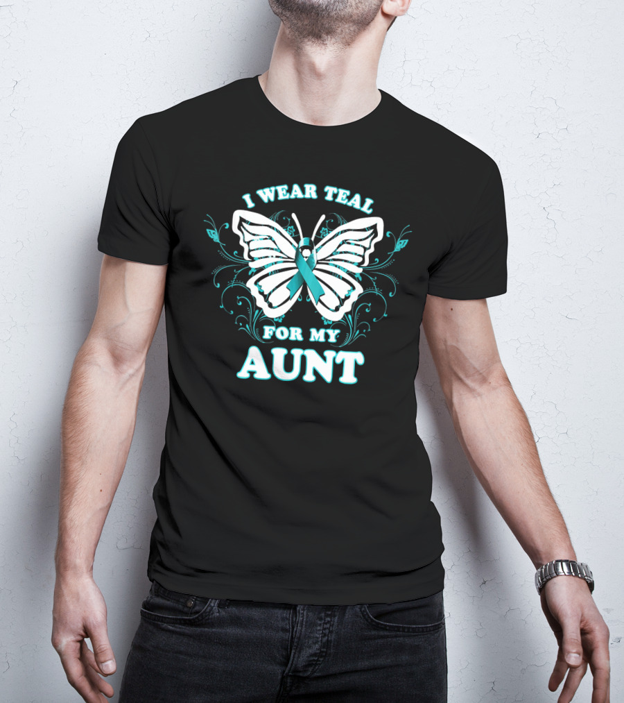 I Wear Teal For My Aunt Ovarian Cancer Awareness Butterfly T-Shirt