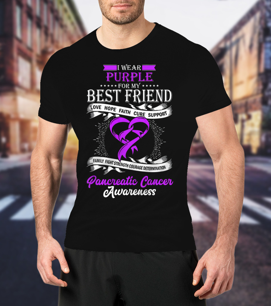 I Wear Purple For My Best Friend Pancreatic Cancer Awareness T-Shirt