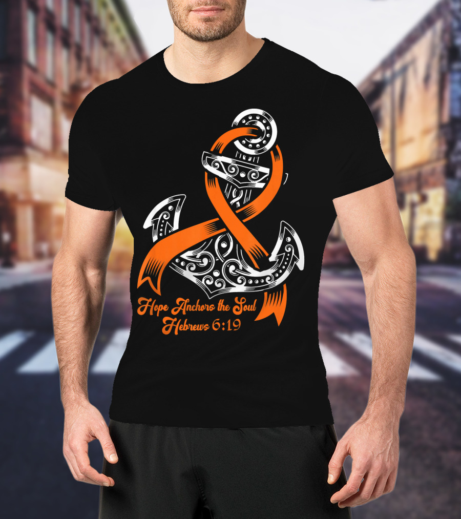 Hope Anchors The Soul Hebrews 6:19 Kidney Cancer Awareness Anchor T-Shirt