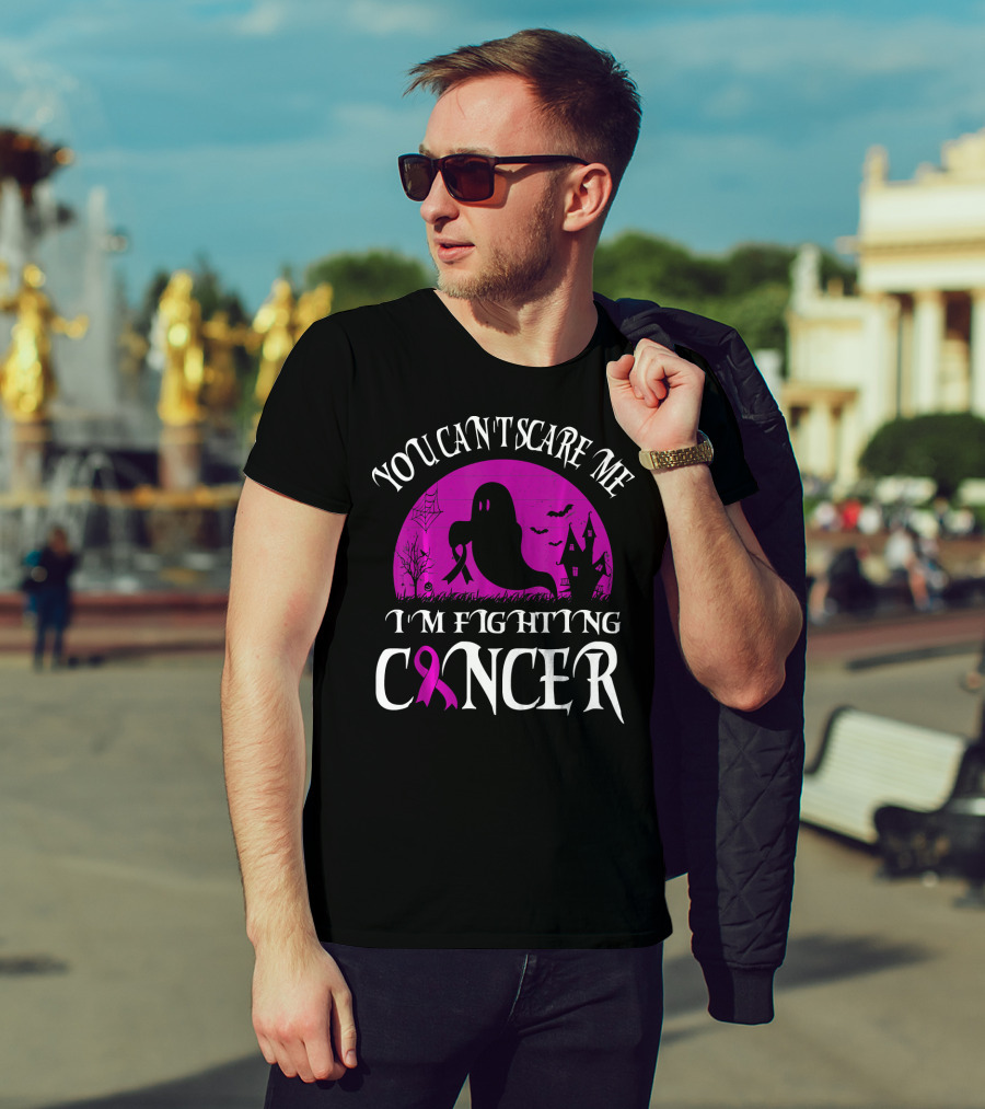 You Can't Scare Me I'm Fighting Cancer Halloween Ghost T-Shirt