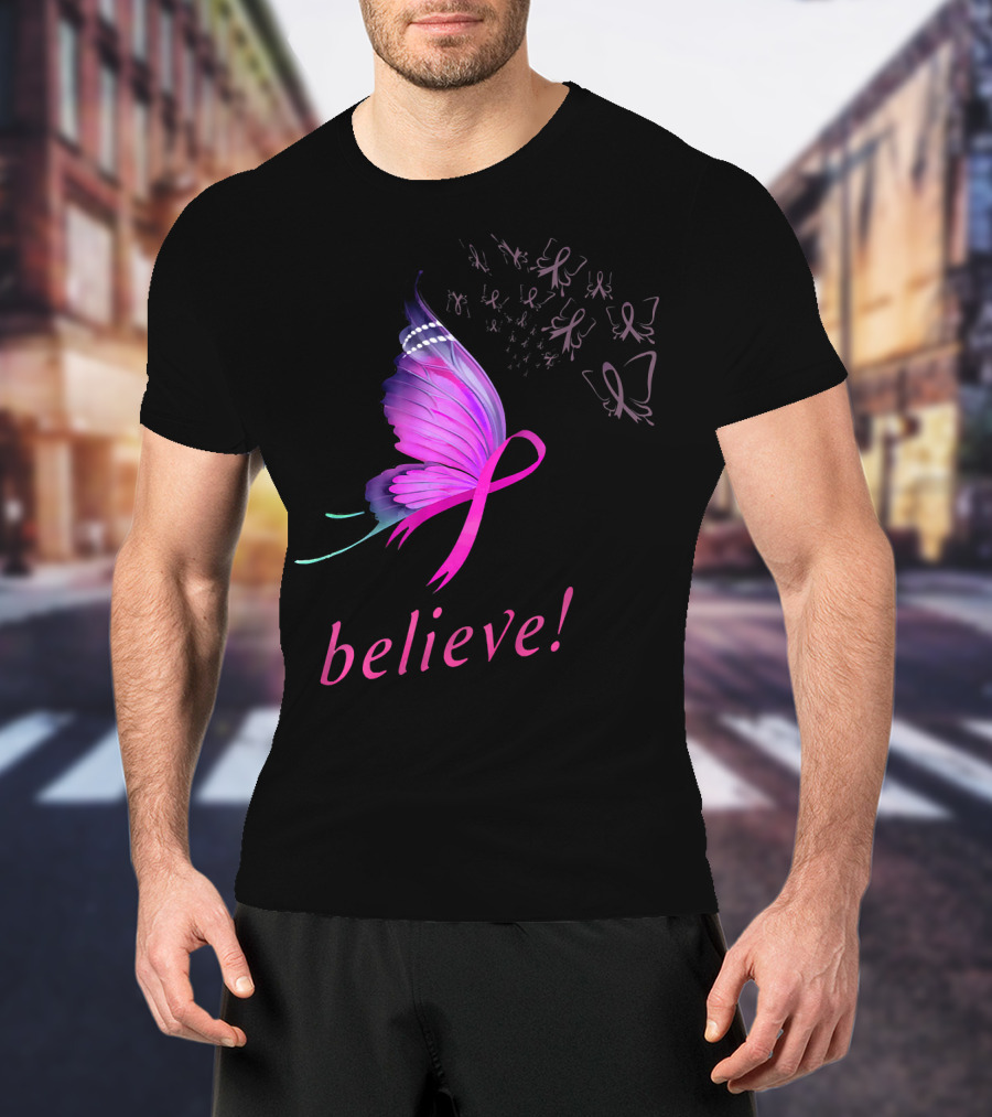 Believe Pink Ribbon Butterfly Breast Cancer Awareness T-Shirt
