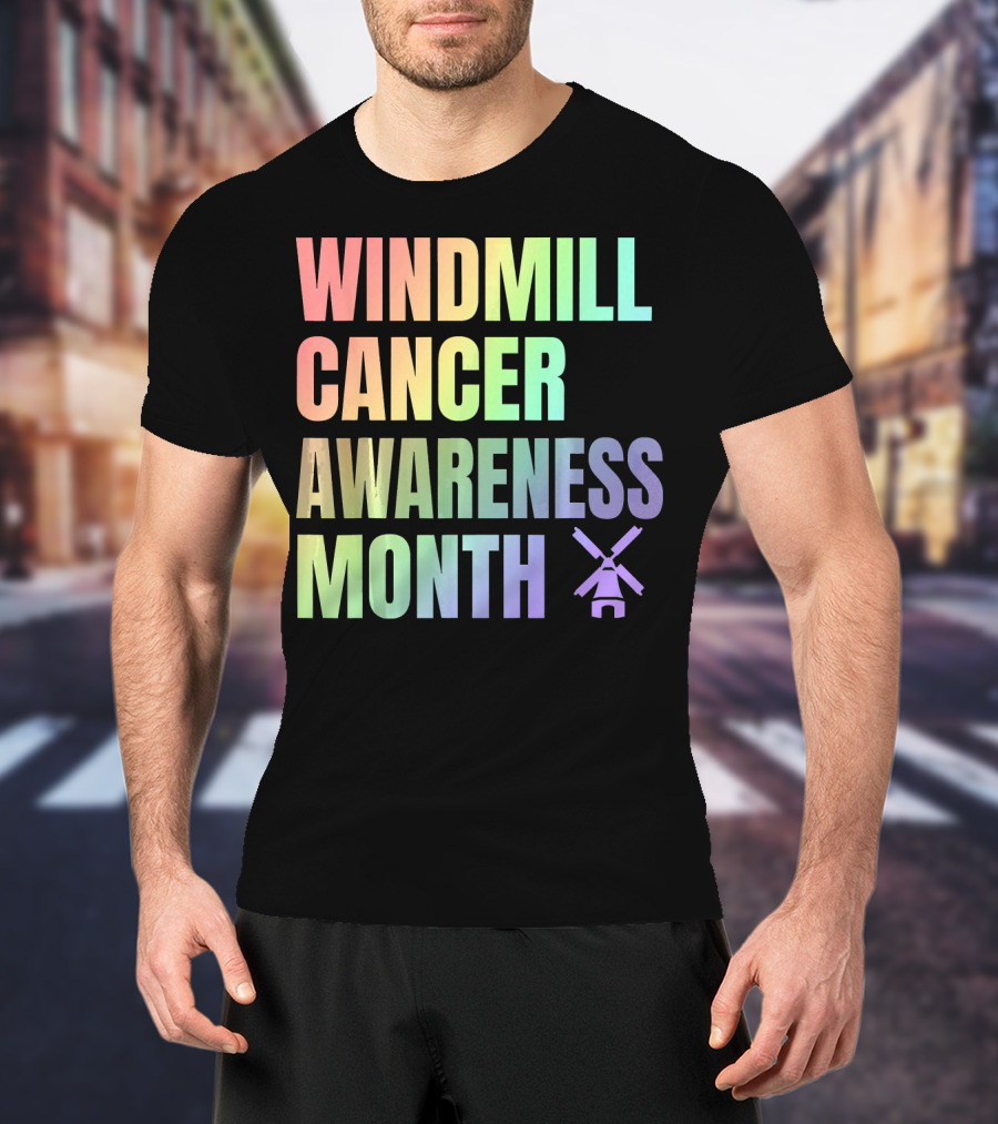 Windmill Cancer Awareness Month T-Shirt