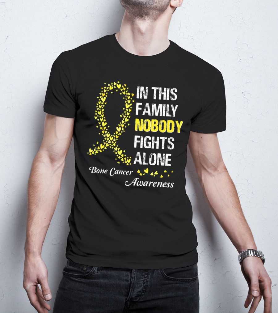 In This Family Nobody Fights Alone Bone Cancer Awareness T-Shirt