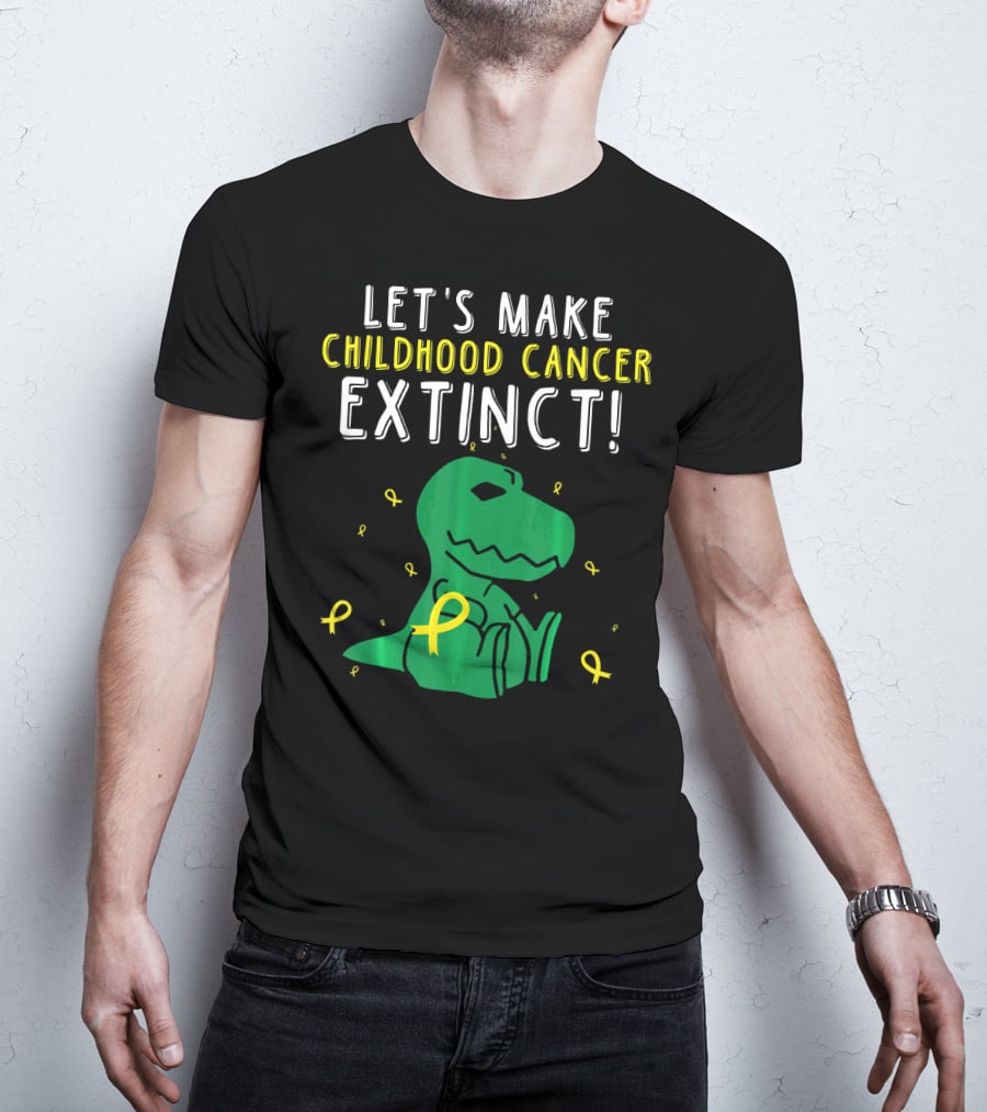 Let's Make Childhood Cancer Extinct T-Rex Dinosaur T-Shirt