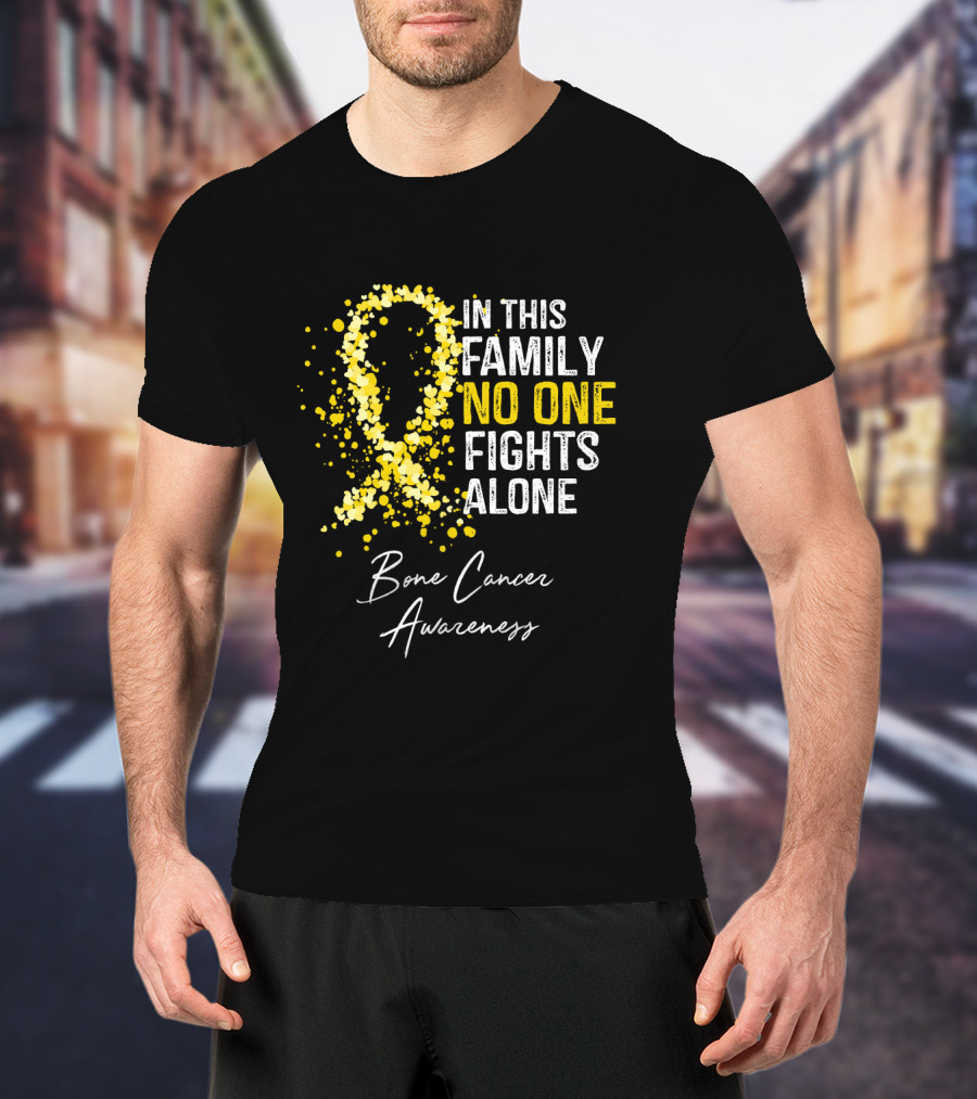 In This Family No One Fights Alone Bone Cancer Awareness T-Shirt