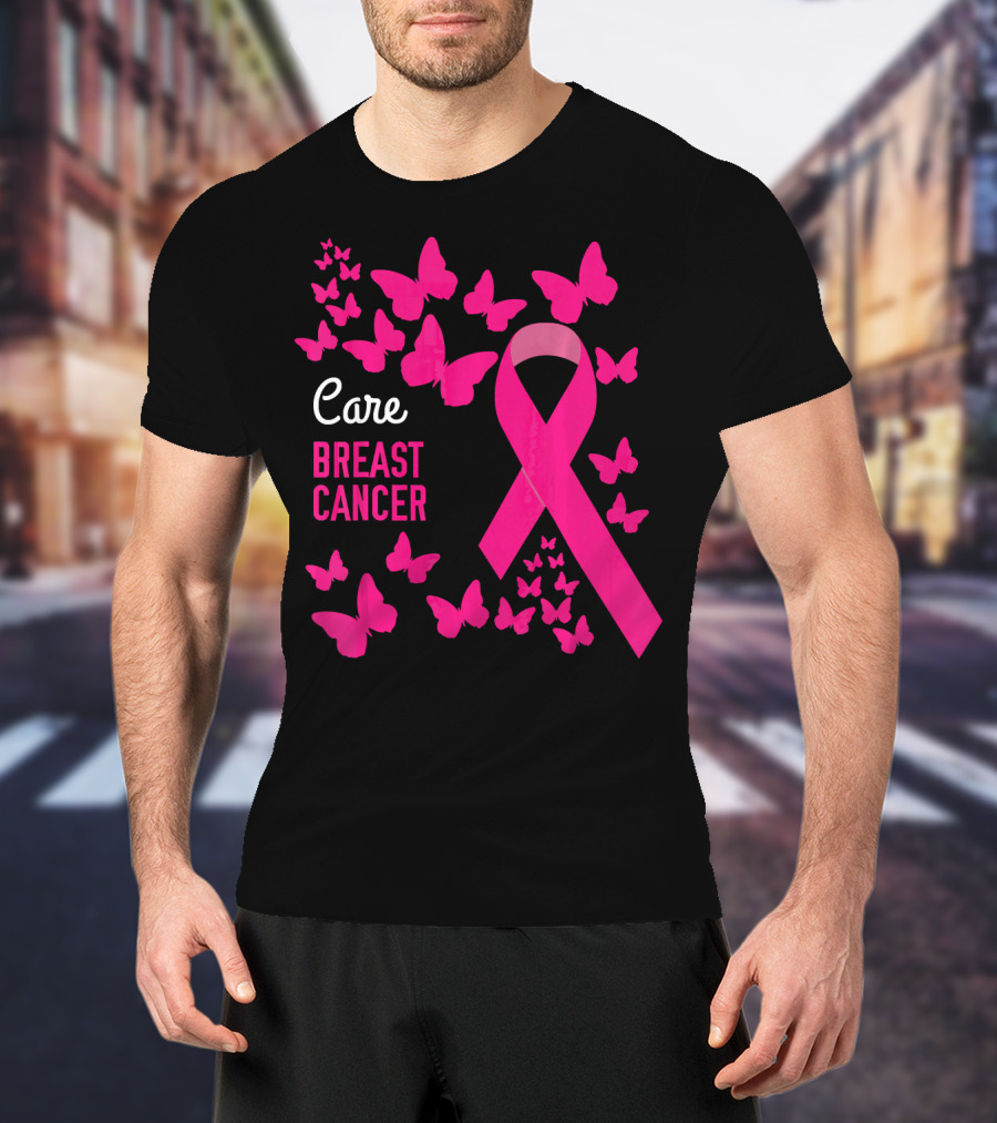 Care Breast Cancer Pink Ribbon Awareness With Butterfly Support T-Shirt