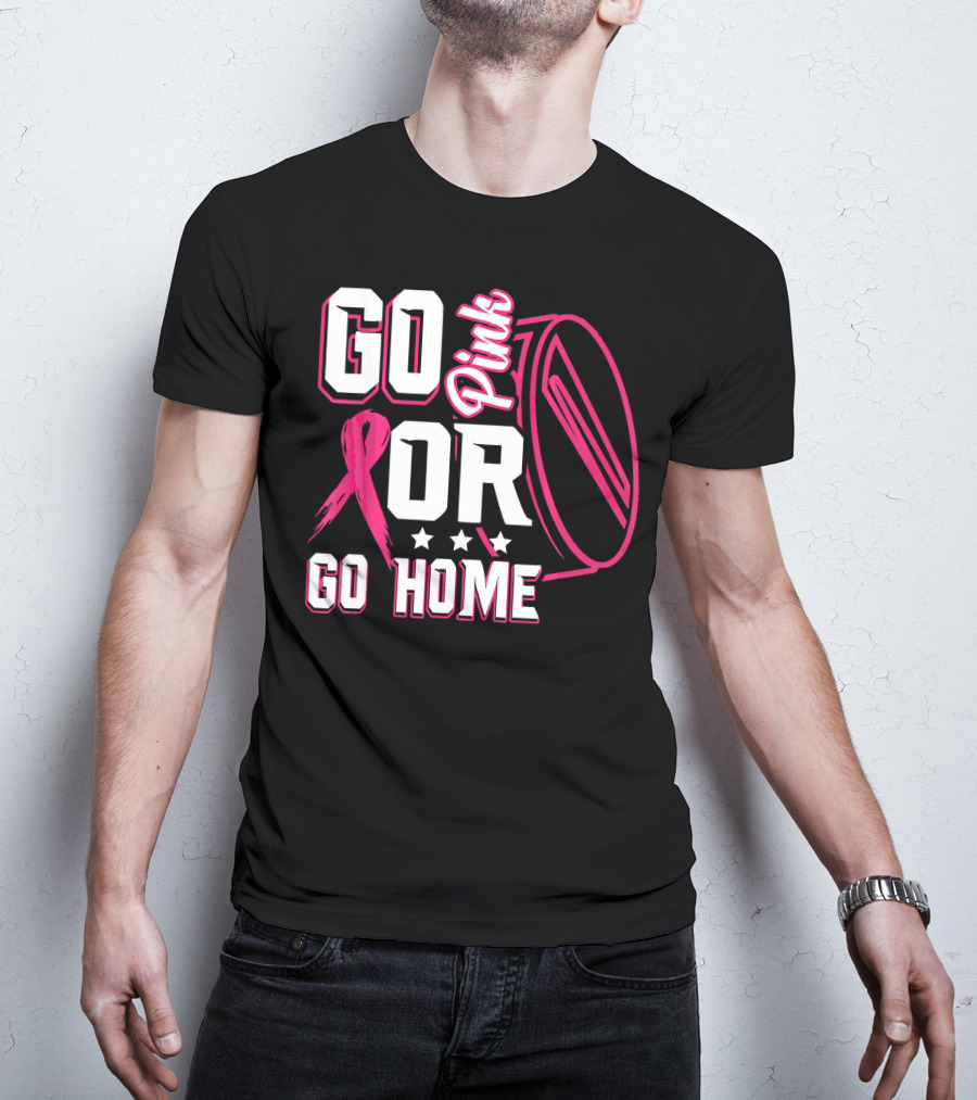 Go Pink Or Go Home Breast Cancer Hockey Awareness With Ribbon And Puck T-Shirt