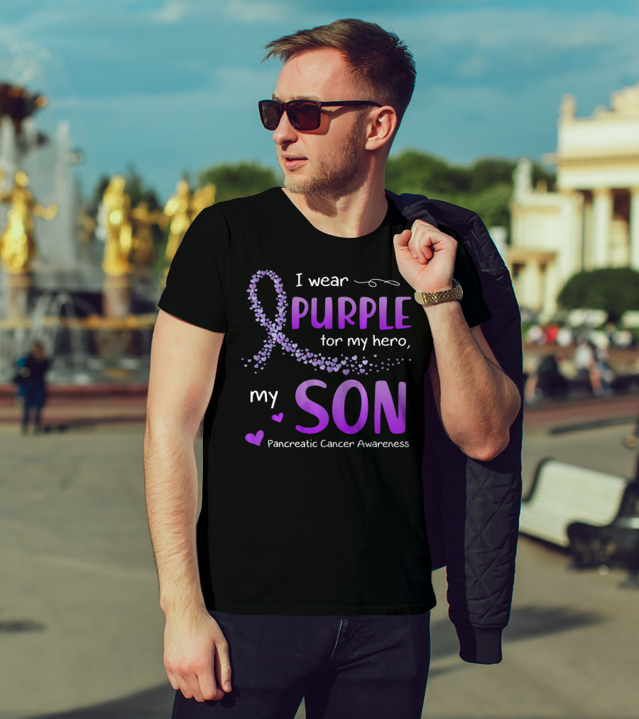 I Wear Purple For My Hero My Son Pancreatic Cancer Awareness T-Shirt