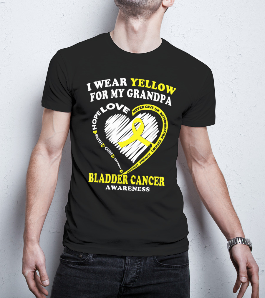 I Wear Yellow For My Grandpa Bladder Cancer Awareness Hope Love Courage T-Shirt