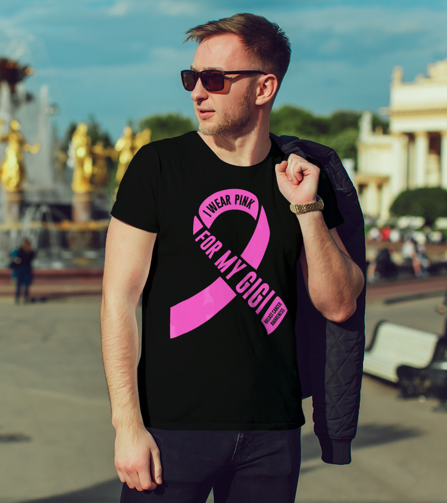 I Wear Pink For My Gigi Breast Cancer Awareness T-Shirt