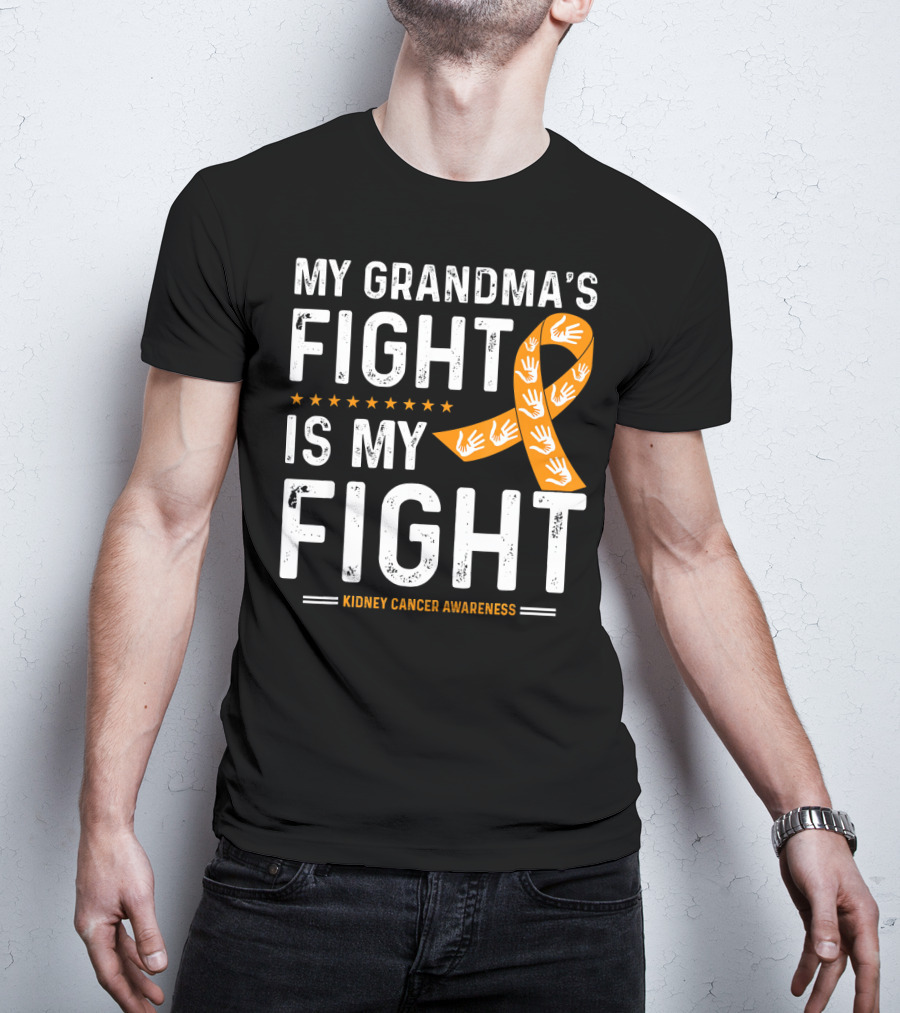 My Grandma's Fight Is My Fight Kidney Cancer Awareness T-Shirt