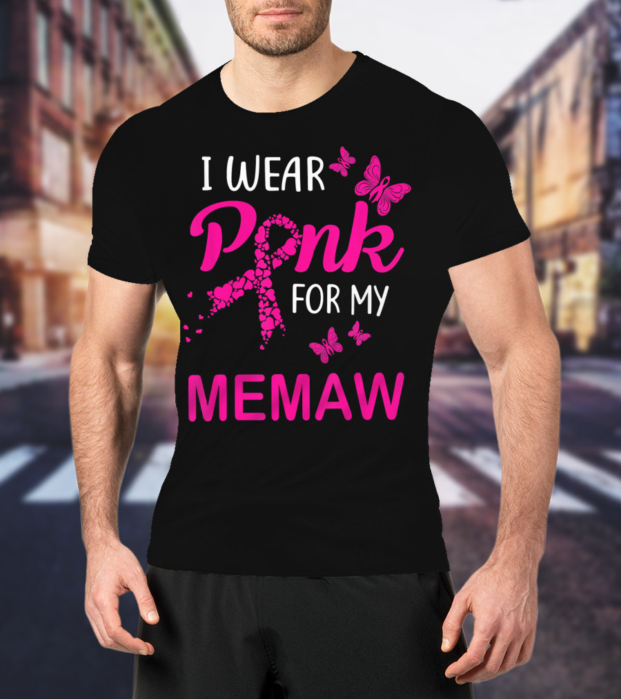 I Wear Pink For My Memaw Butterfly Heart Ribbon Breast Cancer T-Shirt