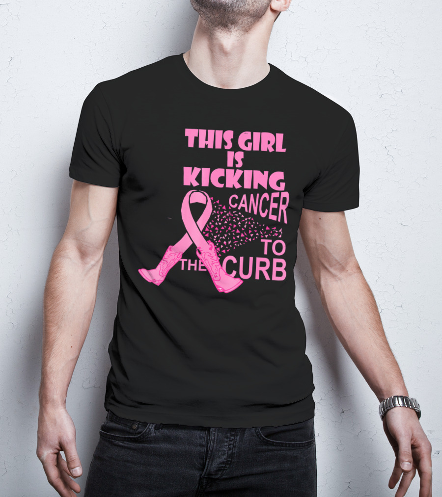 This Girl Is Kicking Cancer To The Curb T-Shirt