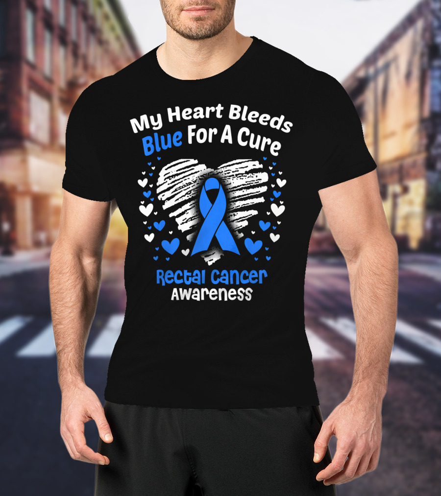 My Heart Bleeds Blue For A Cure Rectal Cancer Awareness T-Shirt