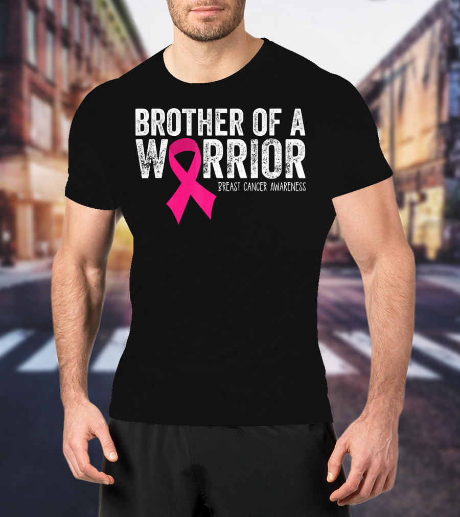 Brother Of A Warrior Pink Ribbon Breast Cancer Awareness T-Shirt