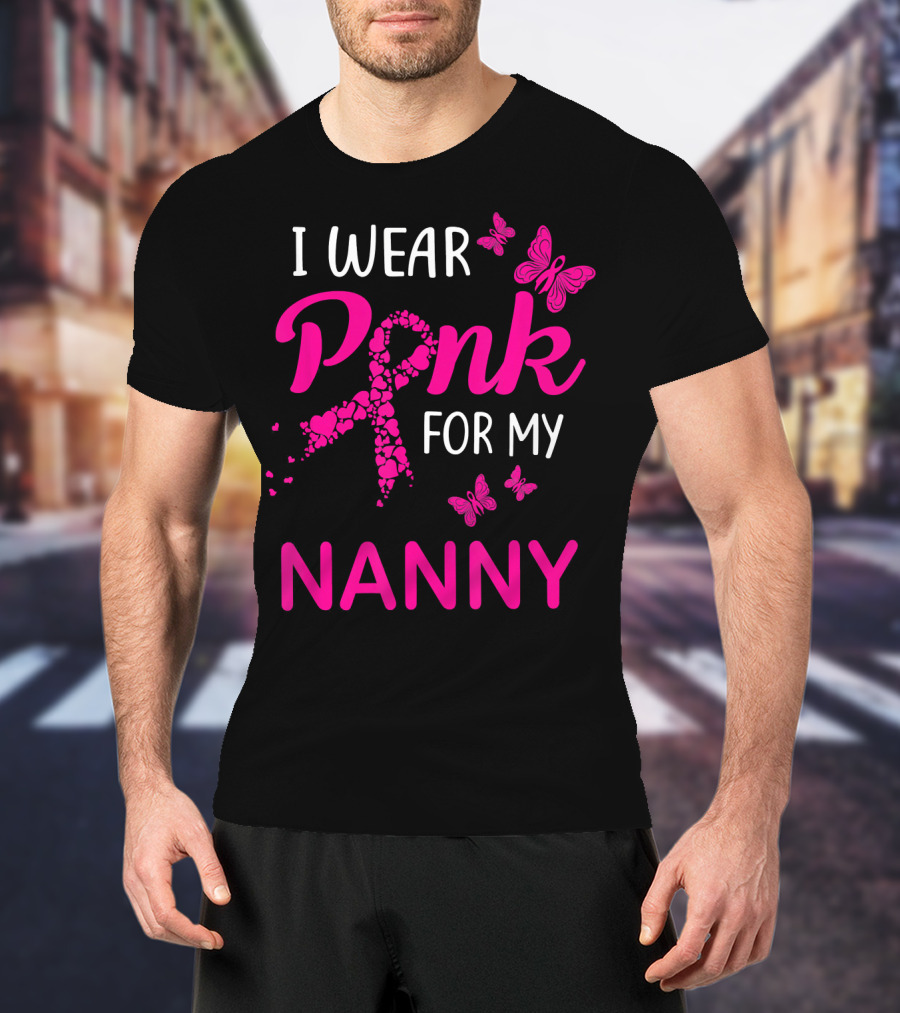 I Wear Pink For My Nanny Breast Cancer Butterflies T-Shirt