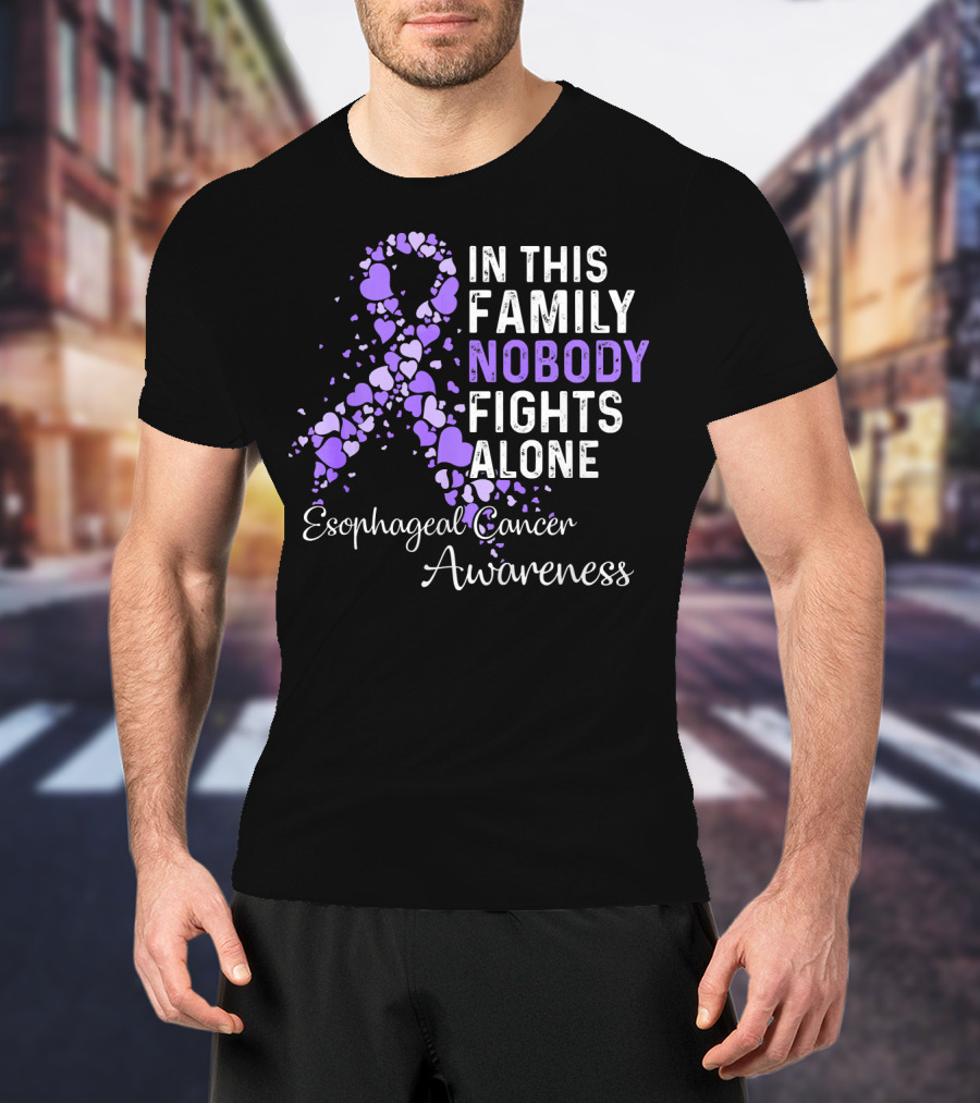 In This Family Nobody Fights Alone Esophageal Cancer Awareness T-Shirt