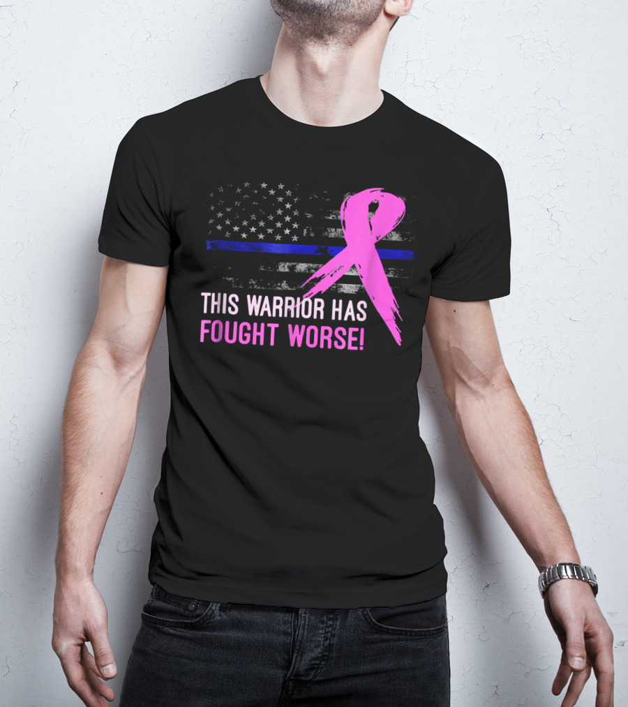 Thin Blue Line American Flag Pink Ribbon This Warrior Has Fought Worse T-Shirt