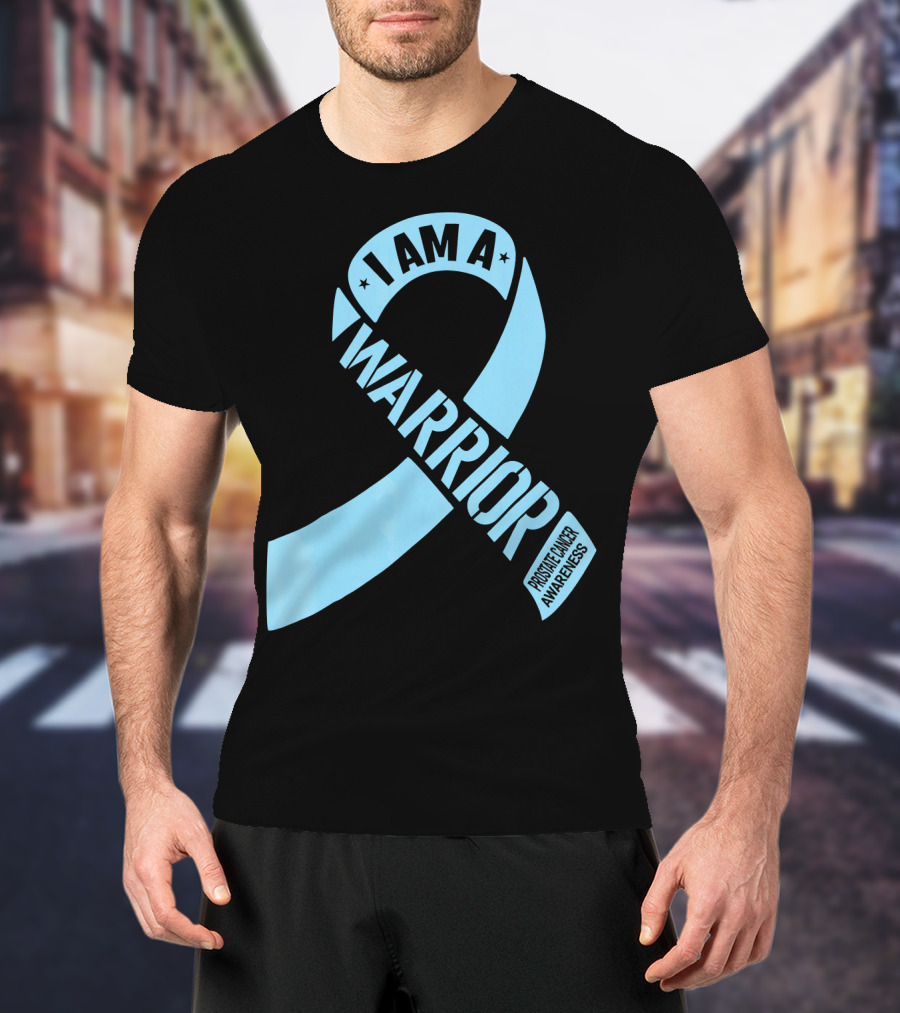 I Am A Warrior Prostate Cancer Awareness T-Shirt