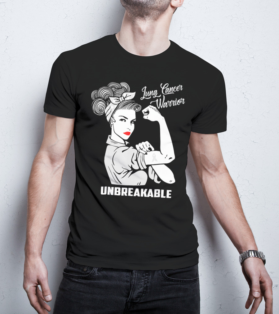 Lung Cancer Warrior Unbreakable Rosie The Riveter T-Shirt