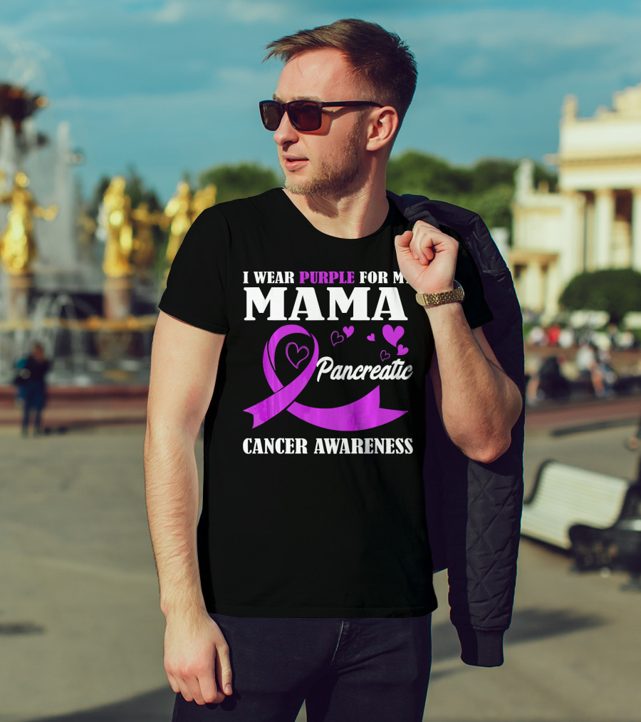 I Wear Purple For My Mama Pancreatic Cancer Awareness T-Shirt