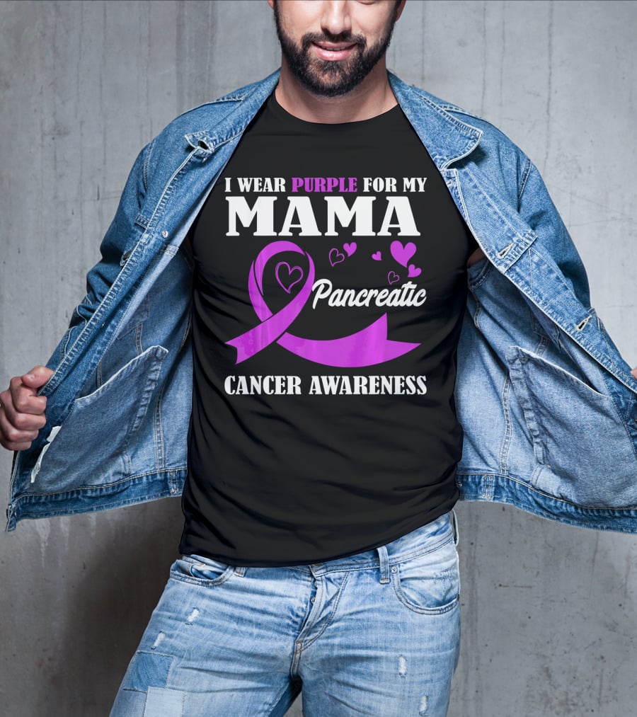I Wear Purple For My Mama Pancreatic Cancer Awareness T-Shirt