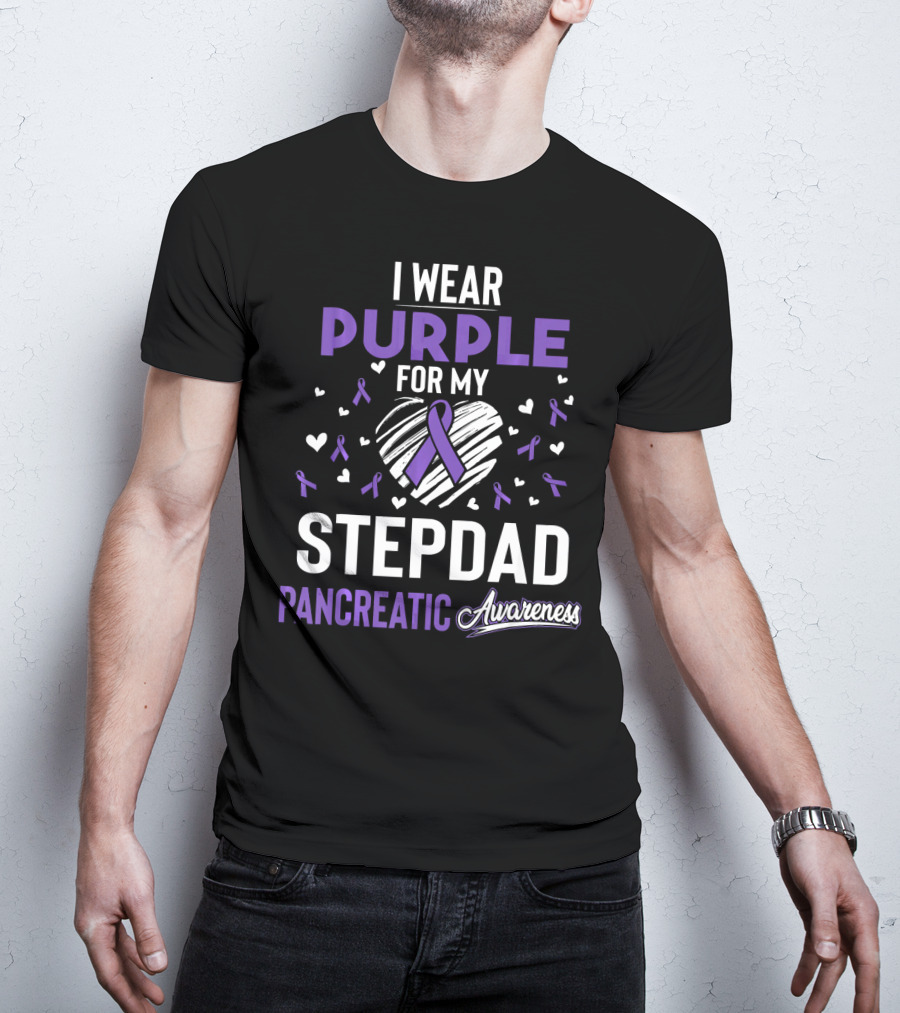 I Wear Purple For My Stepdad Pancreatic Awareness T-Shirt