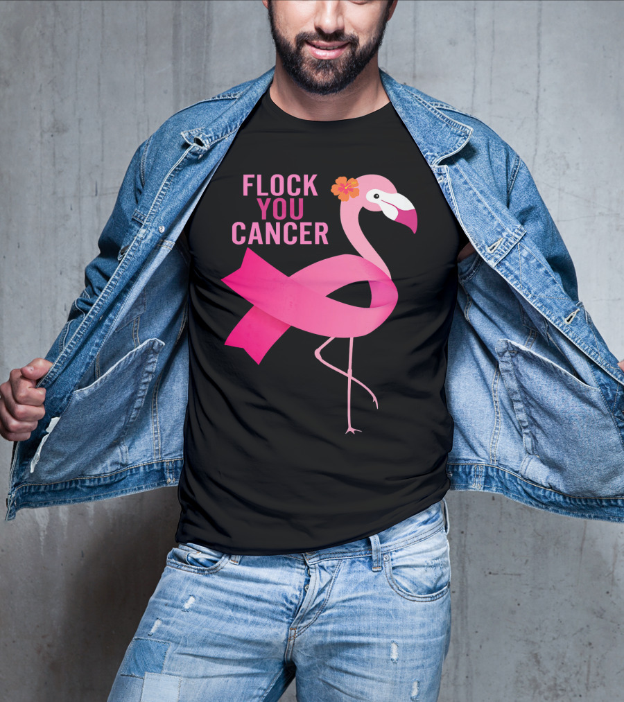 Flock You Cancer Flamingo Pink Ribbon October Breast Awareness T-Shirt