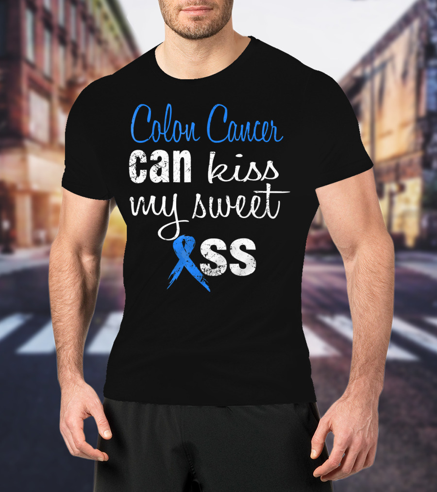Colon Cancer Can Kiss My Sweet (Ribbon) Ass T-Shirt