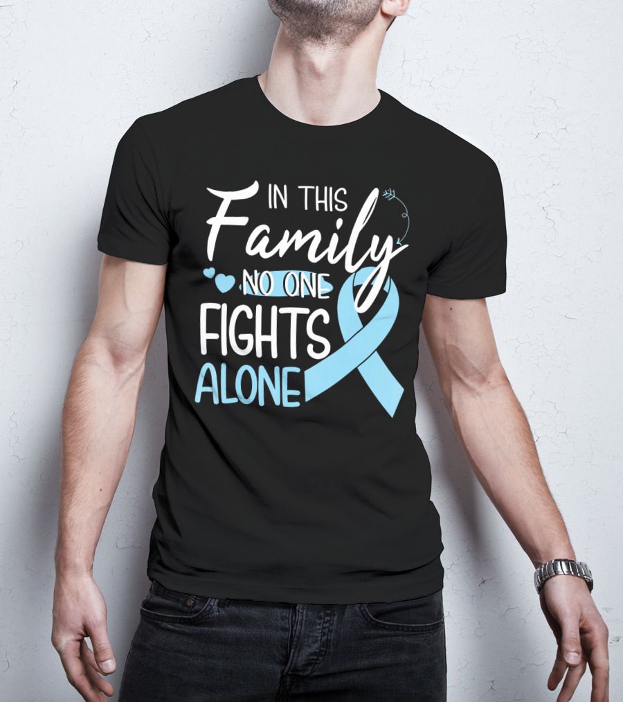 In This Family No One Fights Alone Blue Ribbon Hearts Breast Cancer Awareness T-Shirt