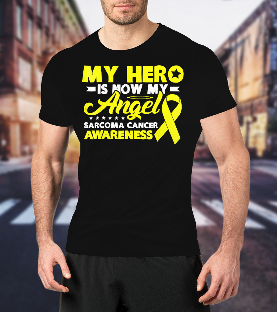 My Hero Is Now My Angel Sarcoma Cancer Awareness Yellow T-Shirt