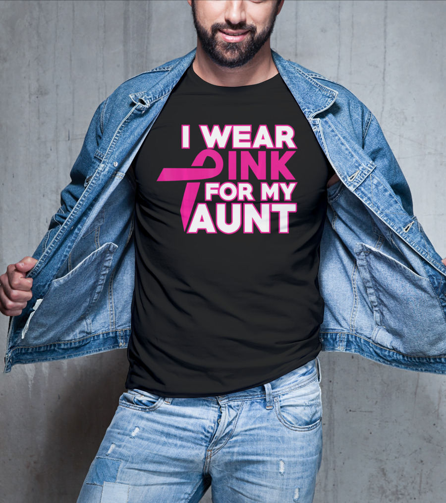 I Wear Pink For My Aunt T-Shirt