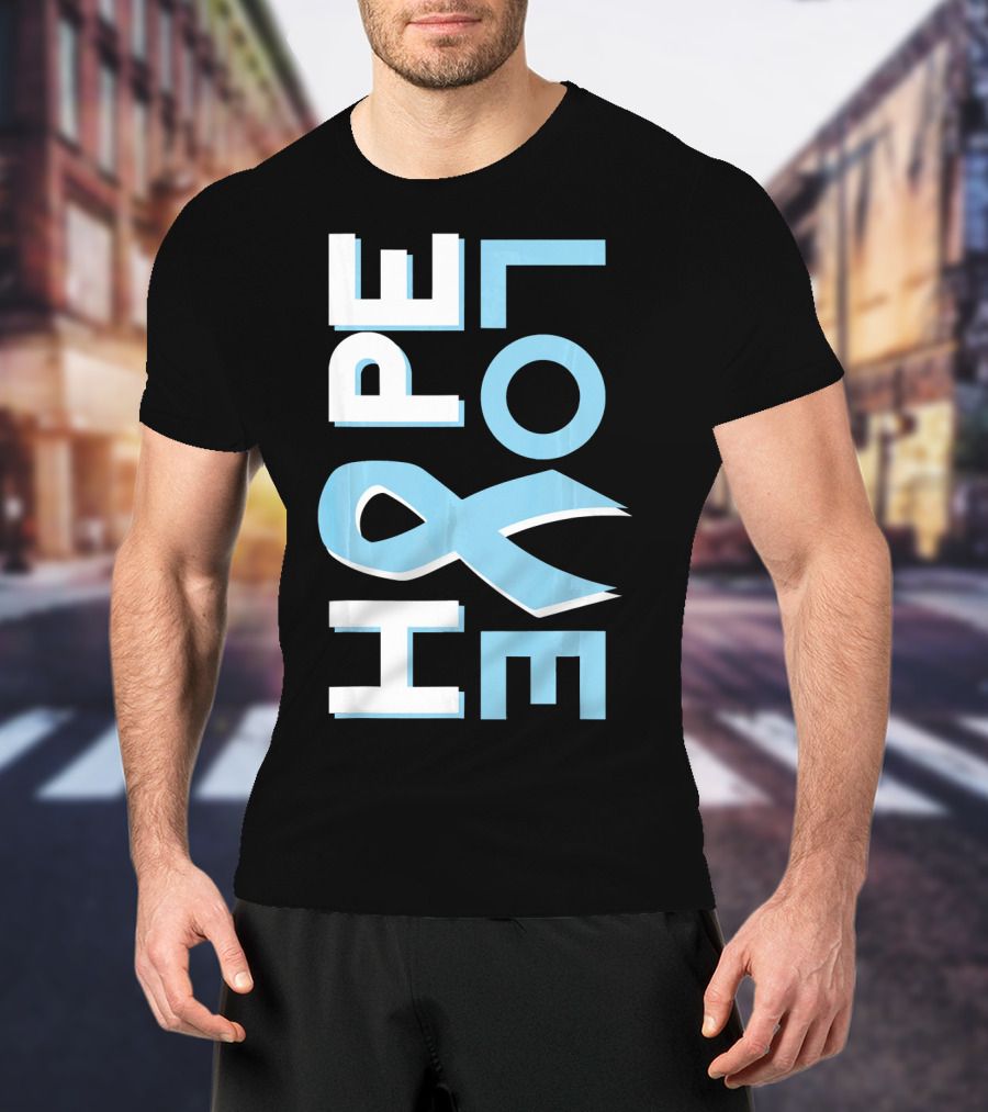 Hope Love Prostate Cancer Awareness Fight Cancer T-Shirt