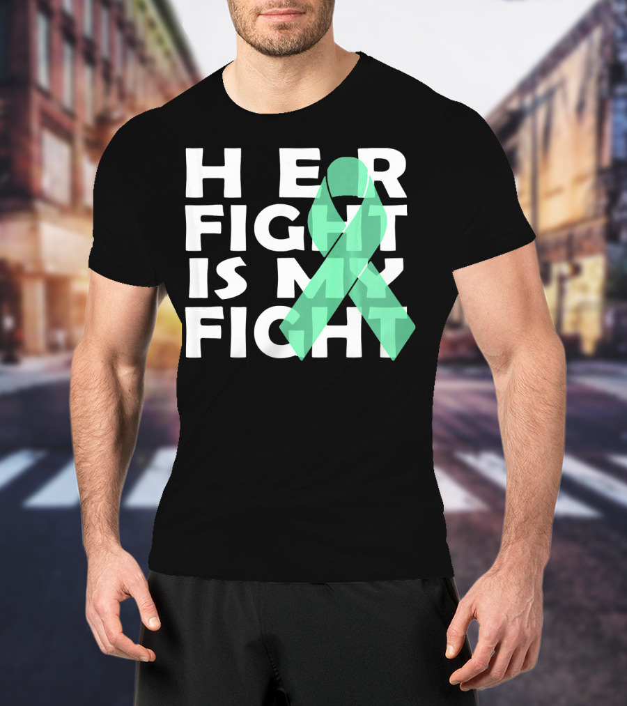 Her Fight Is My Fight Gallbladder Cancer T-Shirt