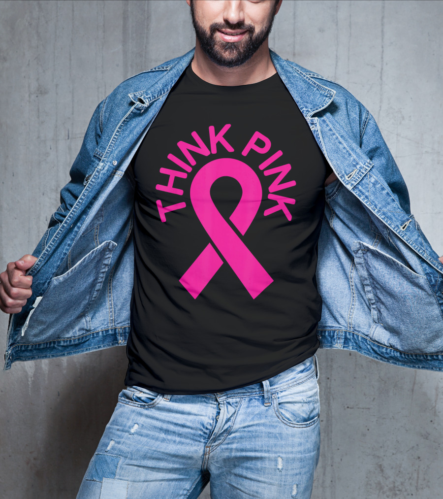 Pink Ribbon Think Pink Breast Cancer Fighters Survi T-Shirt