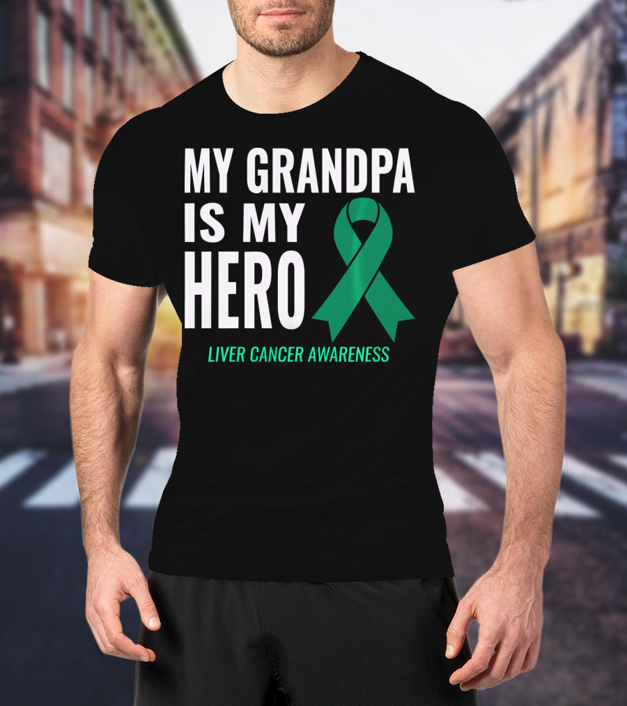 My Grandpa Is My Hero Liver Cancer Awareness T-Shirt