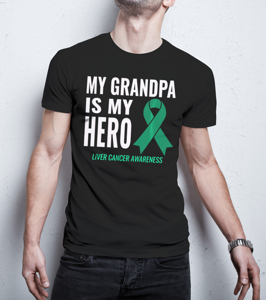 My Grandpa Is My Hero Liver Cancer Awareness T-Shirt