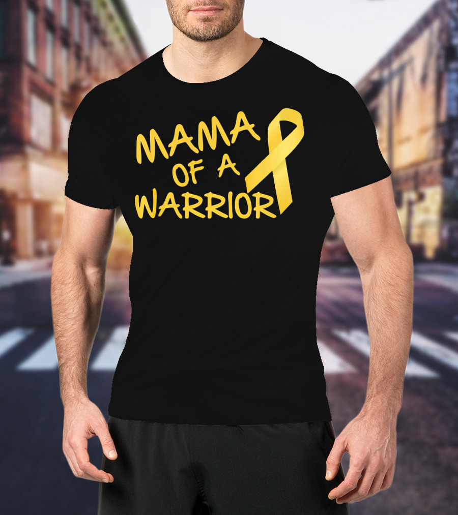 Mama Of A Warrior Yellow Ribbon Childhood Cancer Awareness T-Shirt
