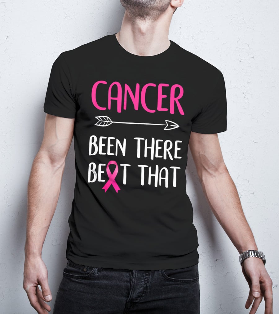 Cancer Been There Beat That Breast Cancer Pink Ribbon Arrow T-Shirt