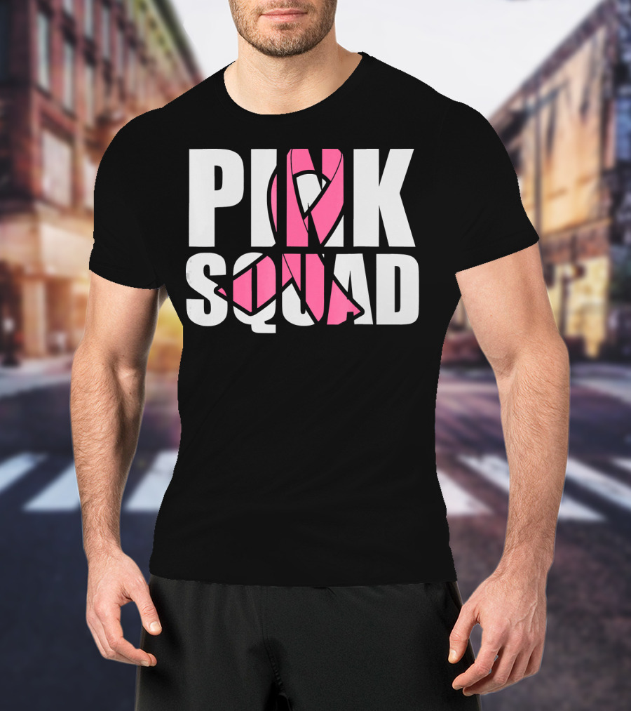 PINK SQUAD Breast Cancer Awareness T-Shirt