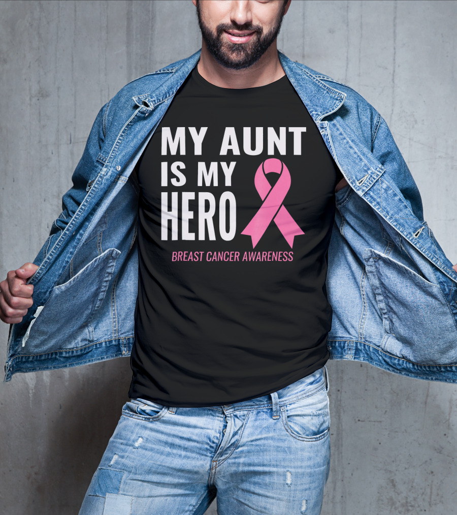 My Aunt Is My Hero Breast Cancer Awareness T-Shirt