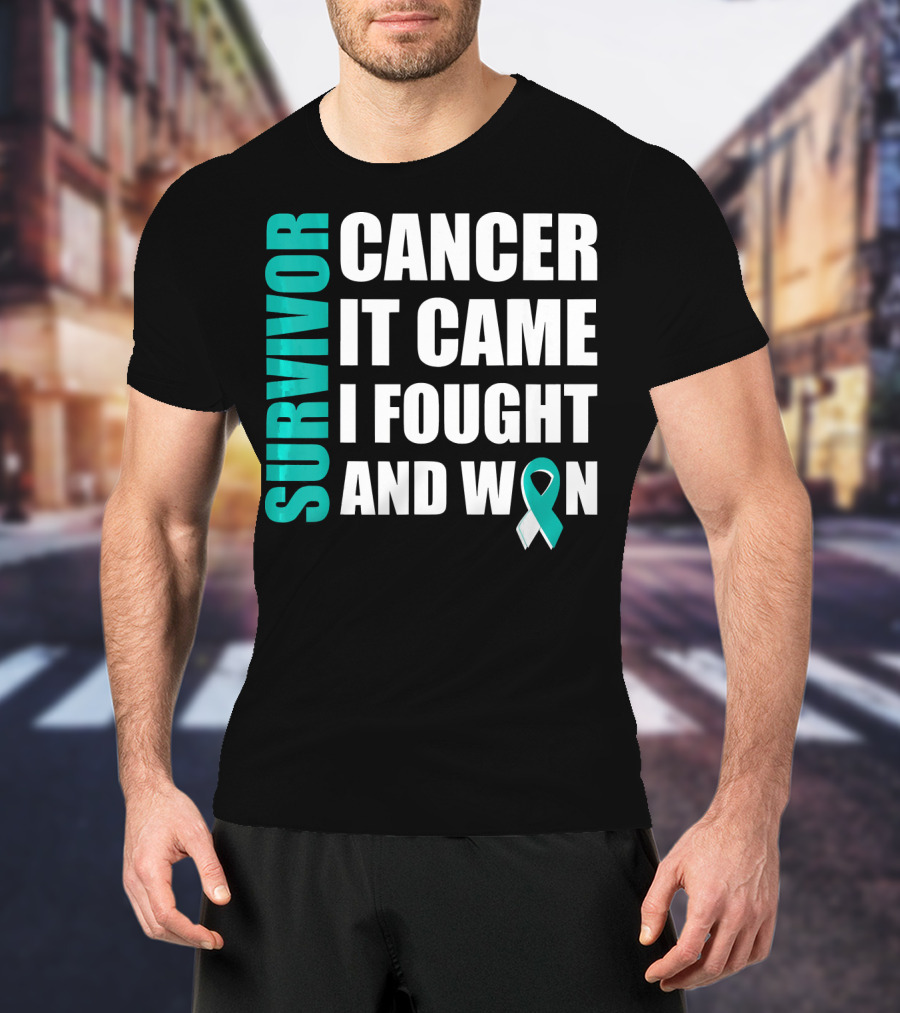 Survivor Cancer It Came I Fought And Won Cervical Cancer Awareness Fight Cancer T-Shirt