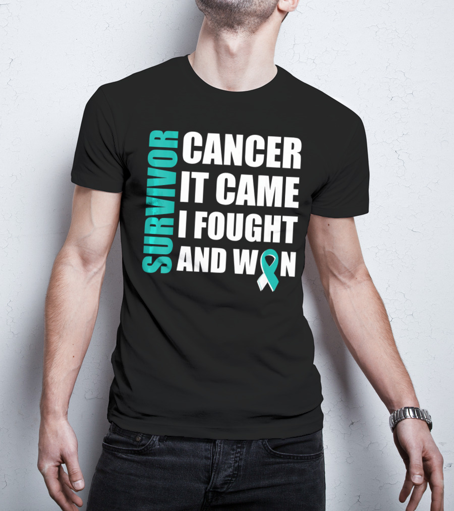 Survivor Cancer It Came I Fought And Won Cervical Cancer Awareness Fight Cancer T-Shirt