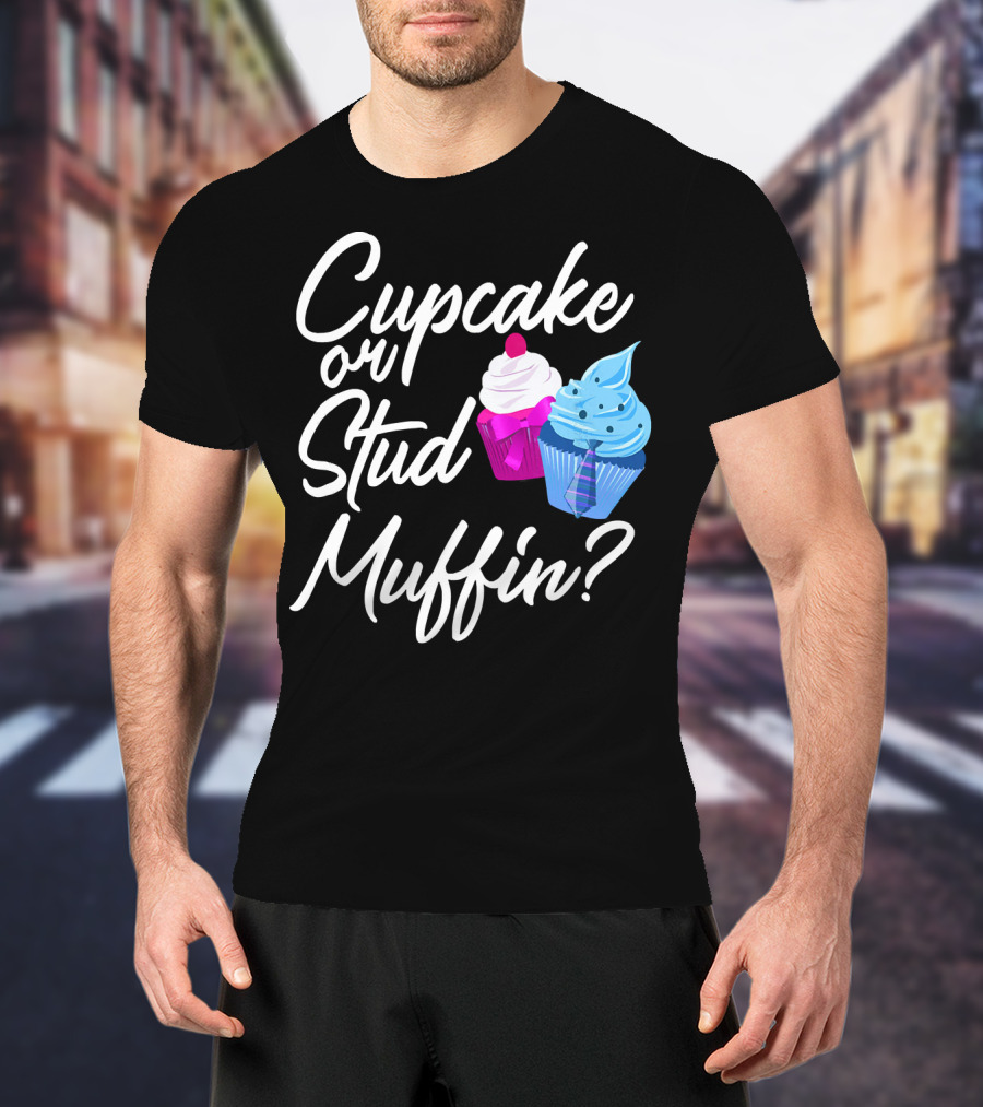 Cupcake Or Stud Muffin Gender Reveal Boy T-Shirt