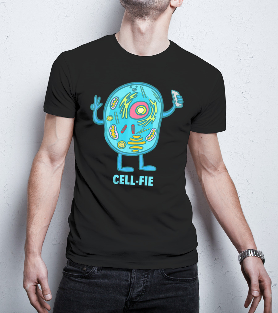 Cell Fie Funny Pun Science Chemistry Cel Cell-Fie T-Shirt