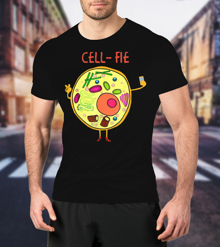CELL-FIE Funny Science Biology Humor T-Shirt