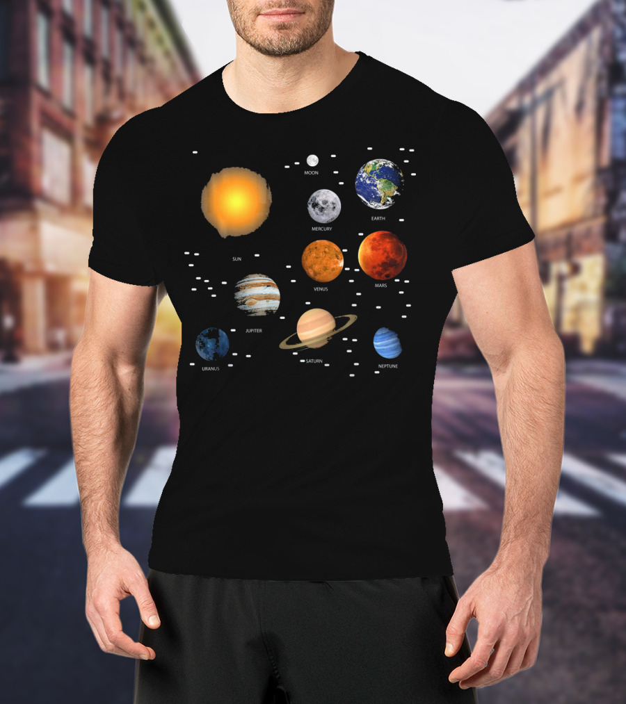Sun Moon Mercury Venus Earth Mars Jupiter Saturn Uranus Neptune Our Solar System Science Education T-Shirt