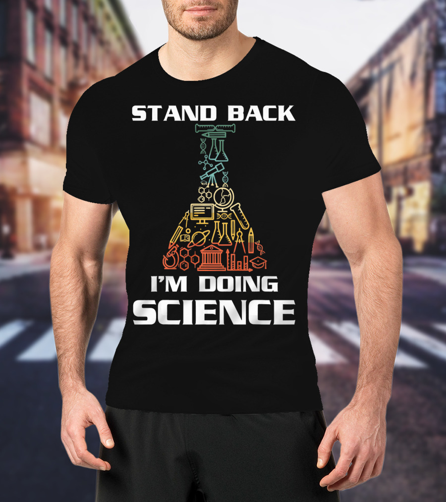 Stand Back I'm Doing Science STEM Beaker Icons Chemistry Physics Biology T-Shirt