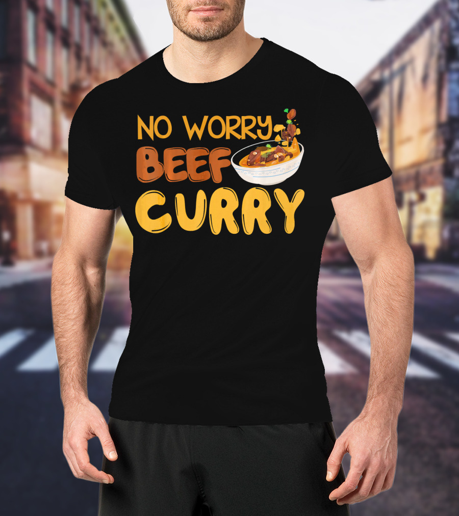 No Worry Beef Curry T-Shirt