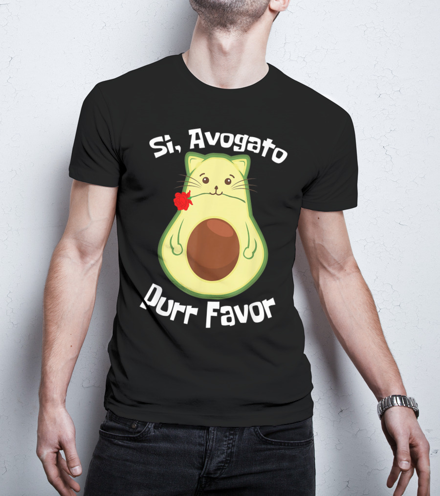 Si, Avogato Purr Favor Funny Avocado Guacamole Cat T-Shirt